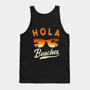 Hola Beaches Palm Sea Vacation Gift Tank Top